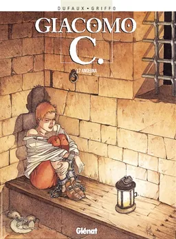 Giacomo C.. Vol. 7. Angelina | Jean Dufaux, Griffo