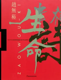 Zao Wou-Ki (1935-2008) | Dominique de Villepin, Françoise Marquet, Yann Hendgen