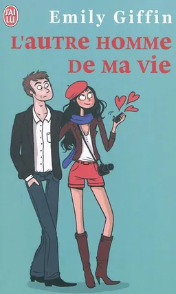 L'autre homme de ma vie | Emily Giffin