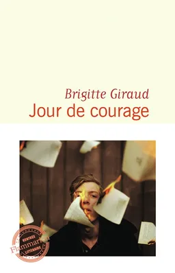 Jour de courage | Brigitte Giraud