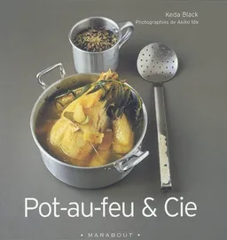 Pot-au-feu et Cie | Keda Black, Akiko Ida