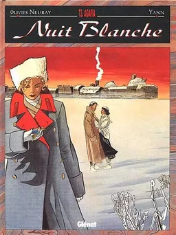 Nuit blanche. Vol. 3. Agafia | Olivier Neuray, Yann