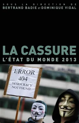 La cassure : l'état du monde 2013 | Bertrand Badie, Dominique Vidal