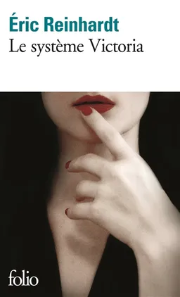 Le système Victoria | Eric Reinhardt
