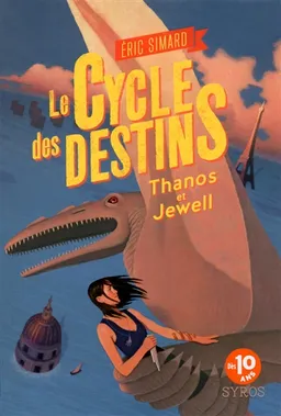 Le cycle des destins. Vol. 2. Thanos et Jewell | Eric Simard