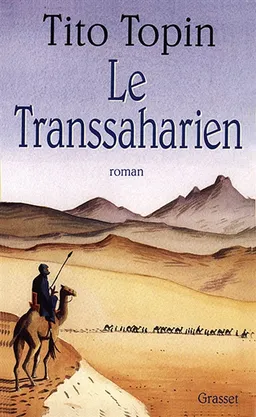 Le Transsaharien | Tito Topin