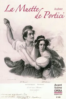 Avant-scène opéra (L'), n° 265. La muette de Portici : opéra en 5 actes | Daniel-François-Esprit Auber, Eugène Scribe, Germain Delavigne, Gérard Condé