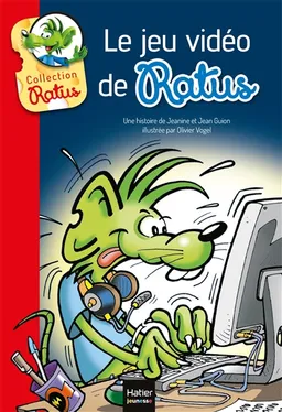 Le jeu vidéo de Ratus | Jeanine Guion, Jean Guion, Olivier Vogel