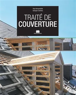 Traité technique de couverture | Paul Demandrille, Georges Cambou