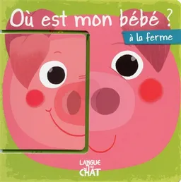 Où est mon bébé ? : à la ferme | Carine Fontaine, Genie Espinosa