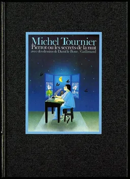 Pierrot ou Les secrets de la nuit | Michel Tournier, Danièle Bour
