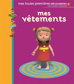 Mes vêtements | Anne Gutman, Matthieu Roussel