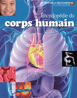 Encyclopédie du corps humain | Richard Walker, John Woodward, Shaila Brown, Ben Morgan