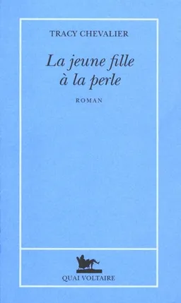 La jeune fille à la perle | Tracy Chevalier