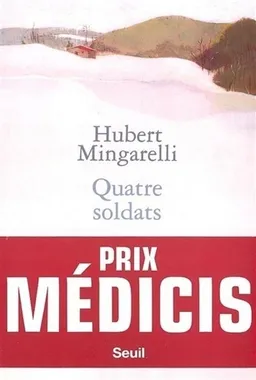 Quatre soldats | Hubert Mingarelli