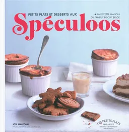 Petits plats et desserts aux spéculoos | José Maréchal, Akiko Ida