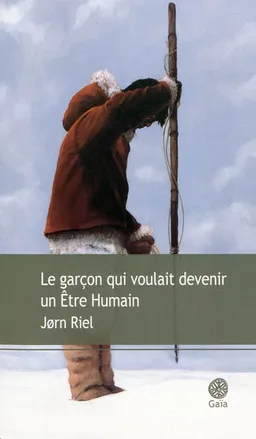 Le garçon qui voulait devenir un être humain | Jorn Riel