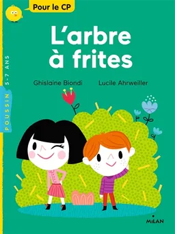 L'arbre à frites | Ghislaine Biondi, Lucile Ahrweiller