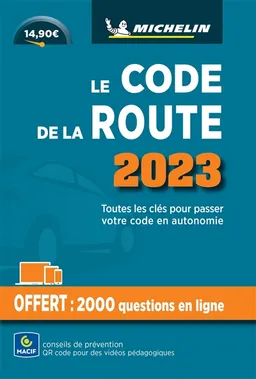 Le code de la route 2023 : toutes les clés pour passer votre code en autonomie | Manufacture française des pneumatiques Michelin, Mutuelle assurance des commerçants et industriels de France et des cadres et salariés de l'industrie et du commerce
