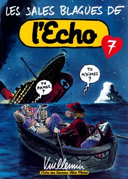 Les sales blagues de l'Echo. Vol. 7 | Vuillemin
