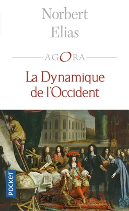 La dynamique de l'Occident | Norbert Elias