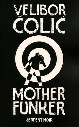 Mother Funker | Velibor Colic