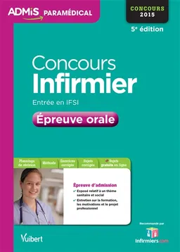 Concours infirmier, entrée en IFSI : épreuve orale : concours 2015 | Virginie Serrière