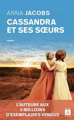 Cassandra et ses soeurs | Anna Jacobs