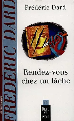 Rendez-vous chez un lâche | Frédéric Dard