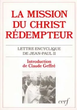 La Mission du Christ rédempteur | Jean-Paul 2, Claude Geffré
