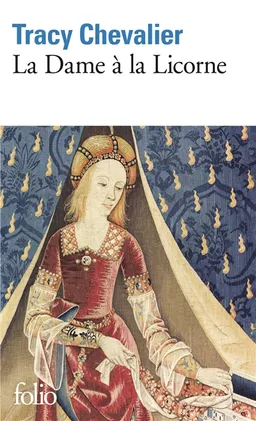 La dame à la licorne | Tracy Chevalier