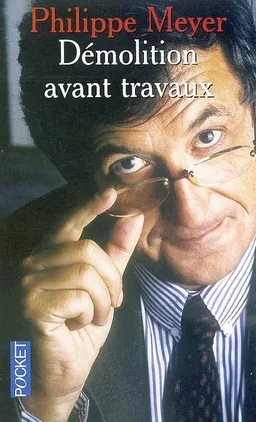 Démolition avant travaux | Philippe Meyer