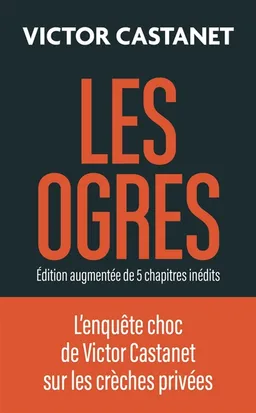 Les ogres | Victor Castanet