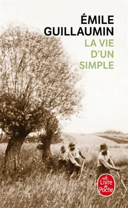 La vie d'un simple | Emile Guillaumin, Jean-Louis Curtis