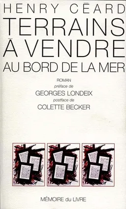 Terrains à vendre au bord de la mer | Henry Céard, Georges Londeix, Colette Becker