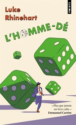 L'homme-dé | Luke Rhinehart, Emmanuel Carrère