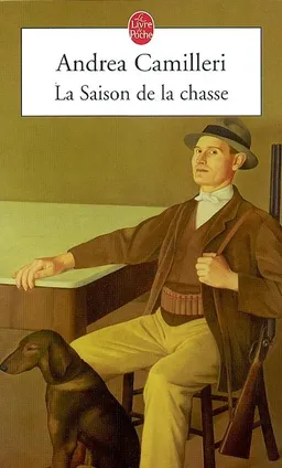La saison de la chasse | Andrea Camilleri