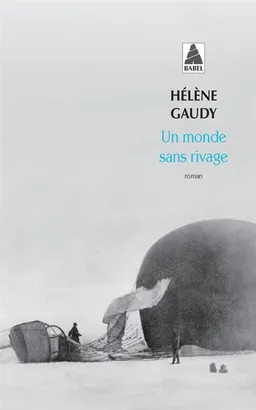 Un monde sans rivage | Hélène Gaudy