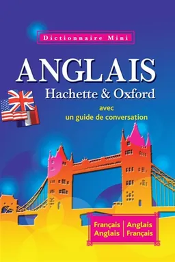 Mini-dictionnaire français-anglais, anglais-français : avec un guide de conversation | Héloïse Neefs, Gérard Kahn, Sue Steinberg, Anne Le Meur