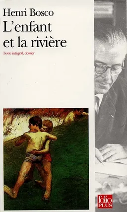 L'enfant et la rivière | Henri Bosco, René Coppolani