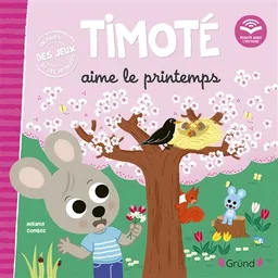 Timoté aime le printemps | Mélanie Combes