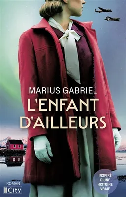 L'enfant d'ailleurs | Marius Gabriel