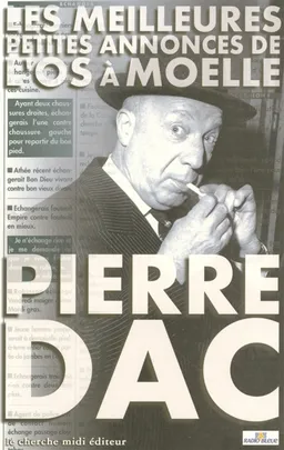Les meilleures petites annonces de l'os à moelle | Pierre Dac, Jacques Pessis