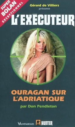 Ouragan sur l'Adriatique | Don Pendleton