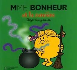 Mme Bonheur et la sorcière | Roger Hargreaves