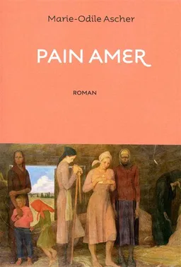 Pain amer | Marie-Odile Ascher