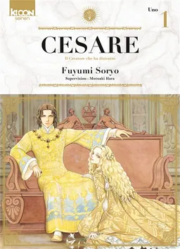 Cesare : il creatore che ha distrutto. Vol. 1 | Fuyumi Soryo, Motoaki Hara