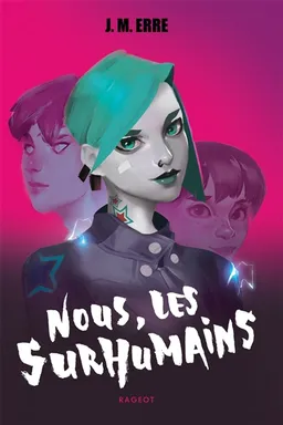 Nous, les surhumains | J.M. Erre
