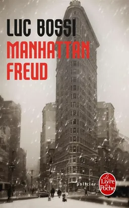 Manhattan Freud | Luc Bossi