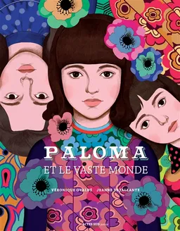 Paloma et le vaste monde | Véronique Ovaldé, Jeanne Detallante